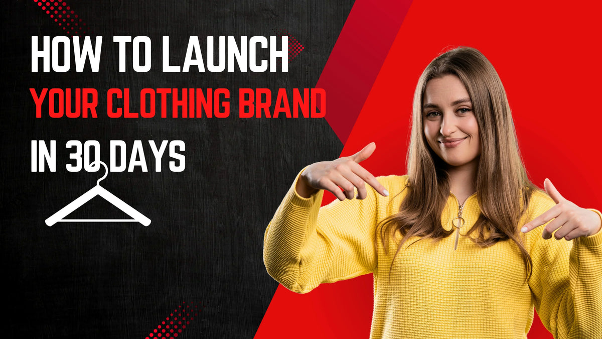How to Launch Your Own Clothing Line in 30 Days - Coolcustomize
