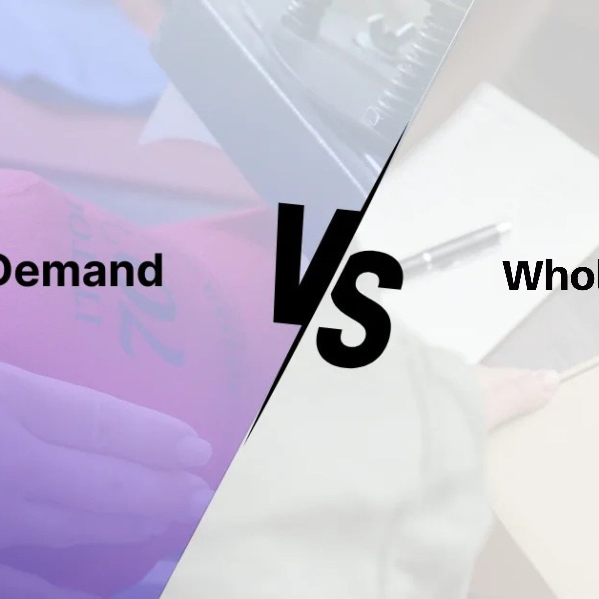 Wholesale vs. Print-on-Demand: Which Model Fits Your Apparel Business in 2025? - Coolcustomize